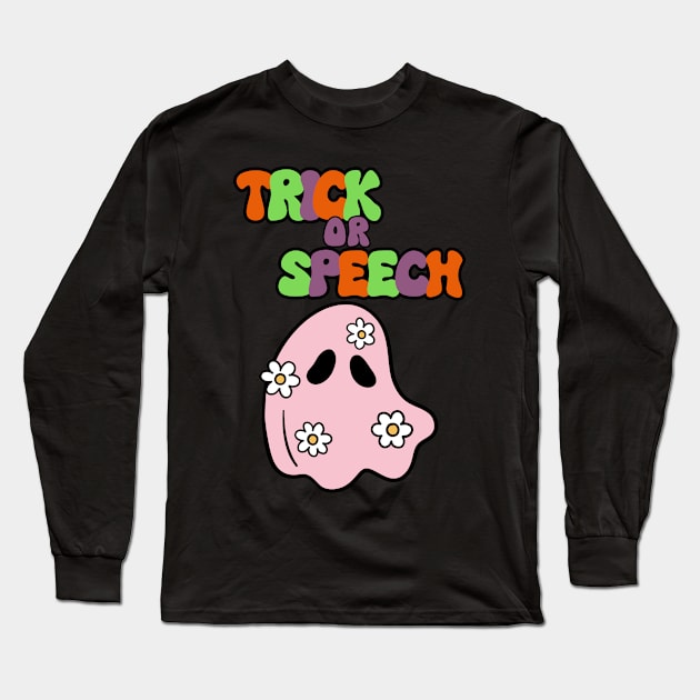 Speech Therapy, SLP, Speech Language Pathologist Halloween Long Sleeve T-Shirt by Daisy Blue Designs